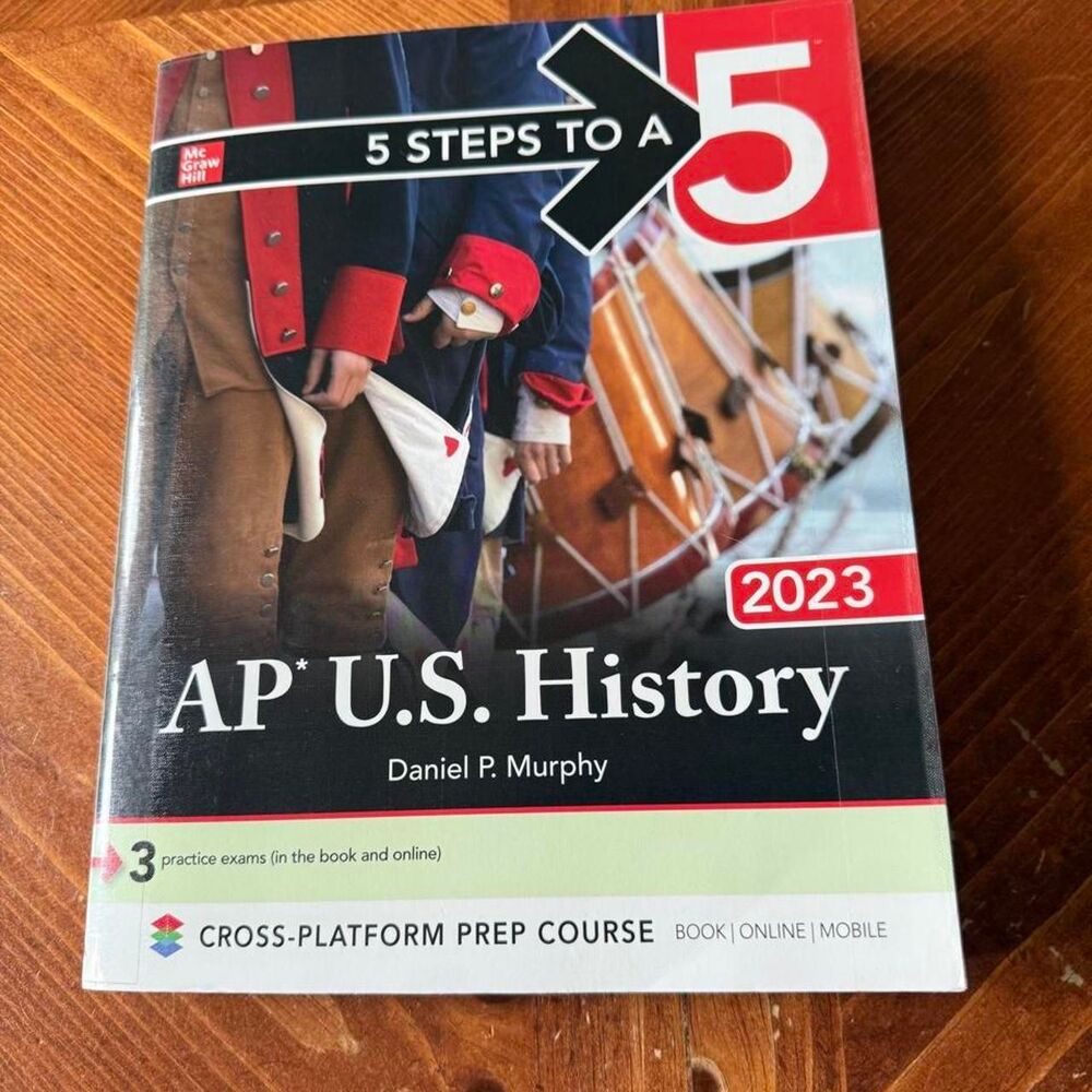 5 Steps to a 5: AP U.S. History 2023 Daniel P. Murphy 1st Edition 2022
